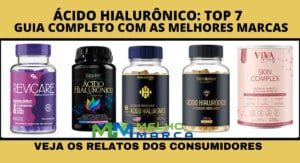 Qual o melhor ácido hialurônico? Top 8 marcas e seus benefícios!