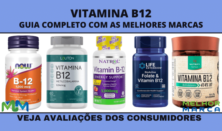 vitamina b12 guia completo com as melhores marcas